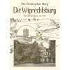 Die Wiprechtsburg - Der Groitzscher Berg - Die Zeitabschnitte bis 1959